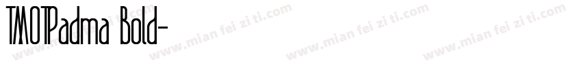 TMOTPadma Bold字体转换